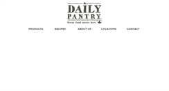 Desktop Screenshot of dailypantryfoods.com